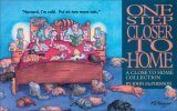One Step Closer to Home: A Close to Home Collection by John McPherson