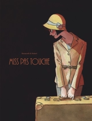 Miss Pas Touche, intégrale by Kerascoët, Hubert