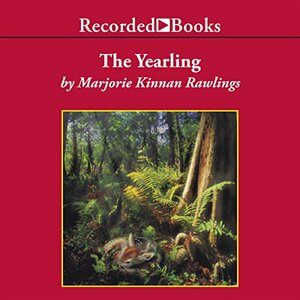 The Yearling by Marjorie Kinnan Rawlings