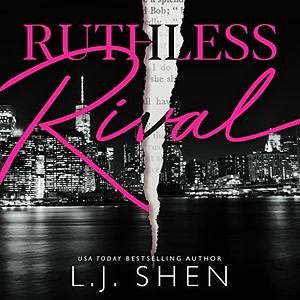 Ruthless Rival by L.J. Shen