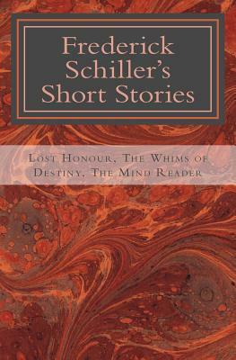 The Short Stories by Friedrich Schiller