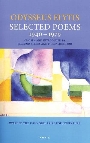 Selected Poems, 1940-1979 by Odysseas Elytis, Philip Sherrard