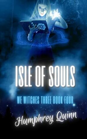 Isle of Souls by Humphrey Quinn