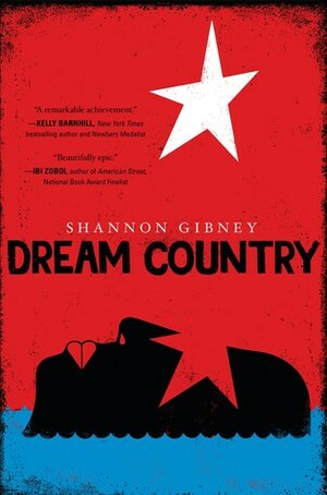 Dream Country by Shannon Gibney