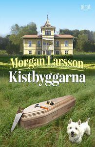 Kistbyggarna by Morgan Larsson