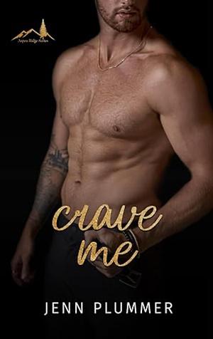 Crave Me by Jenn Plummer