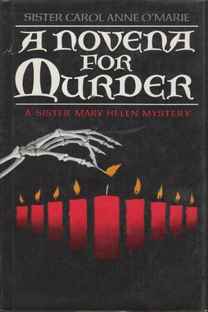 A Novena for Murder by Carol Anne O'Marie