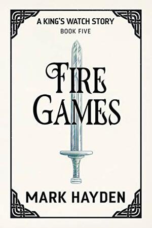 Fire Games by Mark Hayden