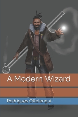 A Modern Wizard by Rodrigues Ottolengui