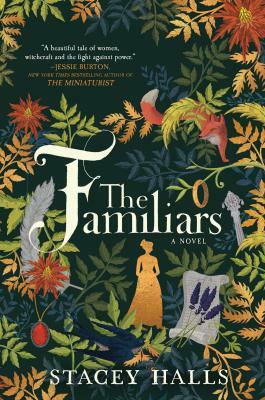 The Familiars by Stacey Halls