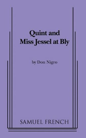 Quint and Miss Jessel at Bly by Don Nigro