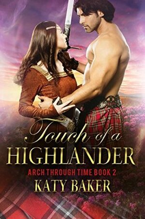 Touch of a Highlander by Katy Baker