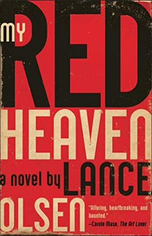 My Red Heaven by Lance Olsen
