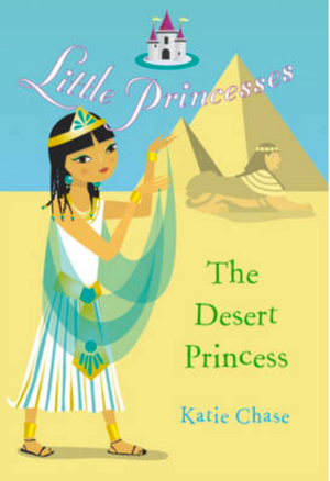 The Desert Princess by Katie Chase