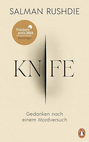 Knife: Gedanken nach einem Mordversuch by Salman Rushdie