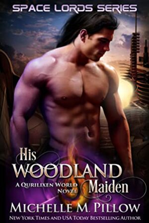 His Woodland Maiden by Michelle M. Pillow