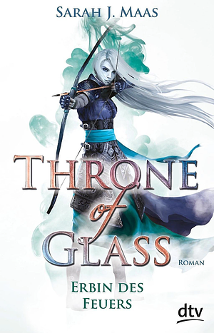 Throne of Glass - Erbin des Feuers by Sarah J. Maas