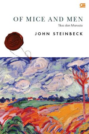 Of Mice and Men by John Steinbeck