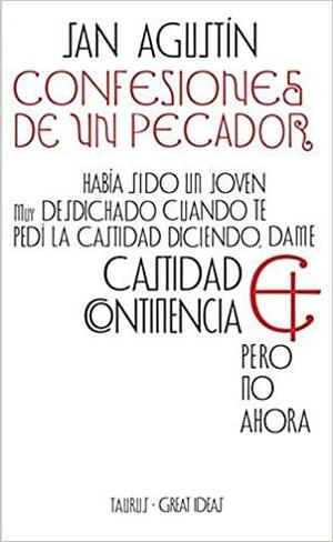 Confesiones de un pecador by Saint Augustine