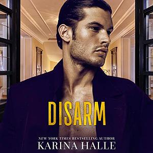 Disarm by Karina Halle