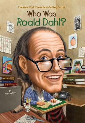 Who Was Roald Dahl? by Who HQ, True Kelley