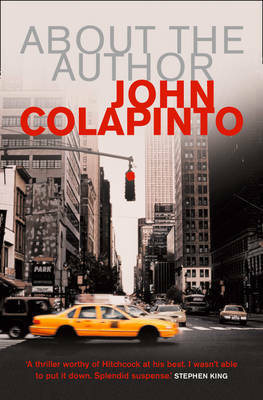 About The Author by John Colapinto
