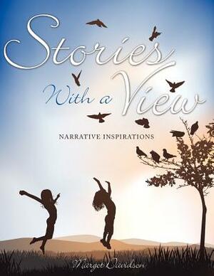 Stories with a View by Margot Davidson