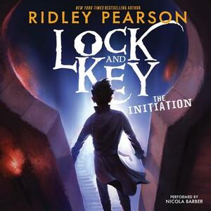 Lock and Key: The Initiation by Ridley Pearson