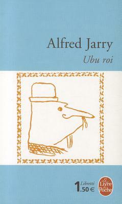 King Ubu by Alfred Jarry
