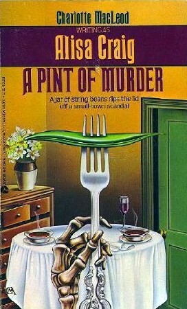 A Pint of Murder by Alisa Craig, Charlotte MacLeod