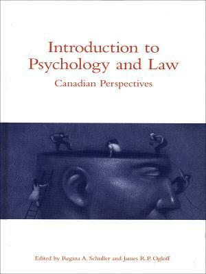 Introduction to Psychology and Law: Canadian Perspectives by 