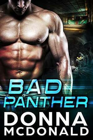 Bad Panther by Donna McDonald