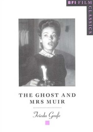 The Ghost and Mrs. Muir by Frieda Grafe, Joseph L. Mankiewicz