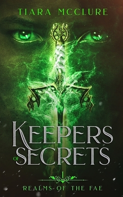 Keepers of Secrets by Tiara Margerison