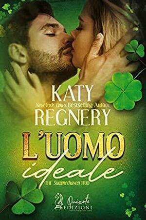 L'uomo ideale by Katy Regnery