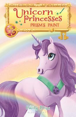 Unicorn Princesses 4: Prism's Paint by Emily Bliss