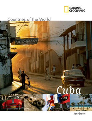 National Geographic Countries of the World: Cuba by Jen Green