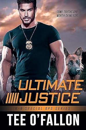 Ultimate Justice by Tee O'Fallon