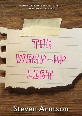 The Wrap-Up List by Steven Arntson
