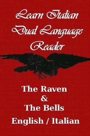The Raven/The Bells by J. Bradley, Edgar Allan Poe