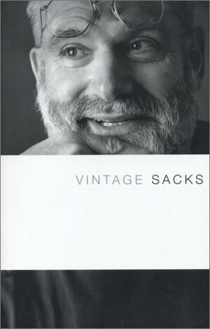 Vintage Sacks by Oliver Sacks