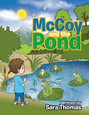 McCoy and the Pond by Sara Thomas