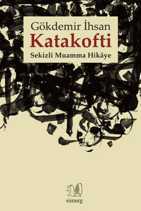 Katakofti by Gökdemir İhsan