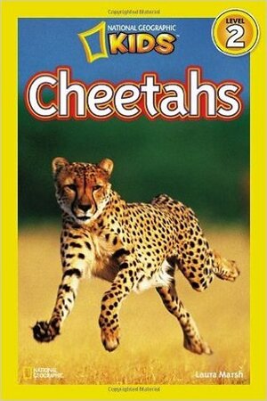 Cheetahs by Laura Marsh, National Geographic Kids