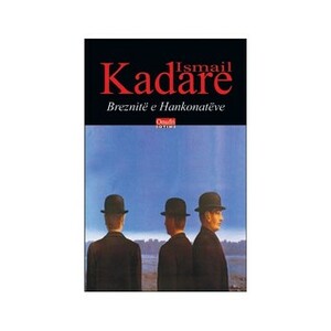 Breznite e Hankonateve by Ismail Kadare