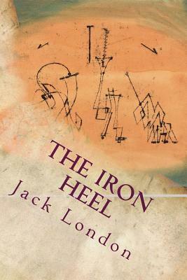 The Iron Heel by Jack London