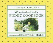 Winnie-the-Pooh's Picnic Cookbook by Ernest H. Shepard, A.A. Milne