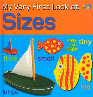 My Very First Look at Sizes by Christiane Gunzi