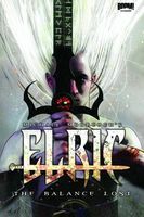 Elric: The Balance Lost, Vol. 1 by Michael Moorcock, Chris Roberson, Francesco Biagini