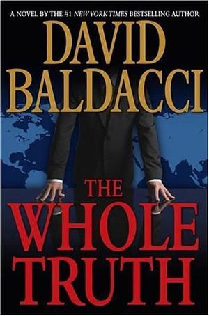 The Whole Truth by David Baldacci